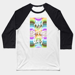 Stay colorful Baseball T-Shirt